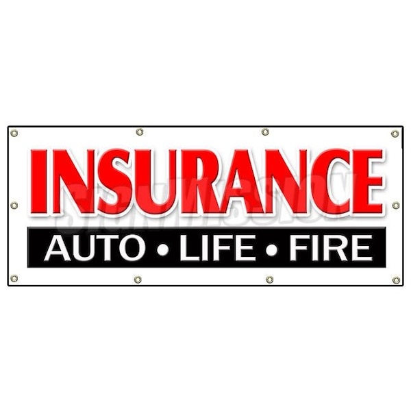 Signmission INSURANCE AUTO LIFE FIRE BANNER SIGN home auto vehicle house fire B-96 Insurance Auto Life Fire - main